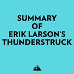 Summary of Erik Larson's Thunderstruck