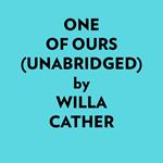 One Of Ours (Unabridged)