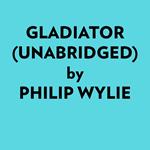 Gladiator (Unabridged)