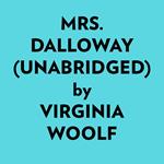 Mrs. Dalloway (Unabridged)