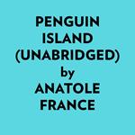 Penguin Island (Unabridged)