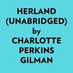 Herland (Unabridged)