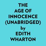 The Age Of Innocence (Unabridged)