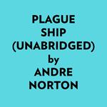 Plague Ship (Unabridged)