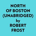 North Of Boston (Unabridged)