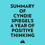 Summary of Cyndie Spiegel's A Year of Positive Thinking