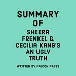 Summary of Sheera Frenkel and Cecilia Kang’s An Ugly Truth