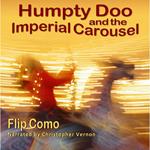 Humpty Doo and the Imperial Carousel