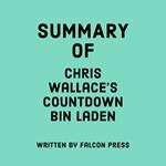 Summary of Chris Wallace's Countdown bin Laden