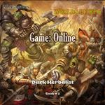 Game: Online (Dark Herbalist Book#3): Worlds LitRPG