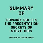 Summary of Carmine Gallo’s The Presentation Secrets of Steve Jobs