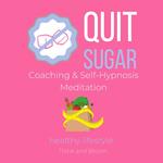 Quit Sugar Coaching & Self-Hypnosis Meditation Healthy lifestyle