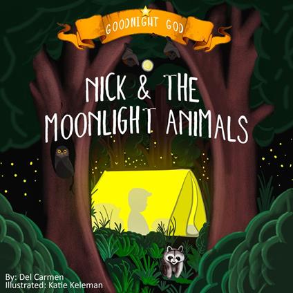 Nick and the moonlight animals