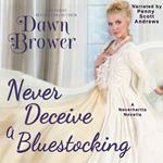 Never Deceive a Bluestocking