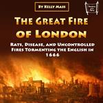 Great Fire of London, The