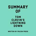 Summary of Tom Clavin’s Lightning Down