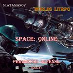 Space: Online (Perimeter Defense Book#1)