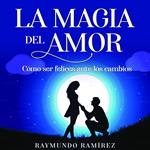 LA MAGIA DEL AMOR