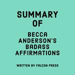 Summary of Becca Anderson’s Badass Affirmations