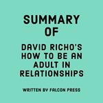 Summary of David Richo's How to be an Adult in Relationships