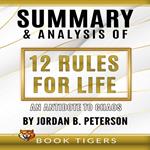 Summary and Analysis of 12 Rules for Life