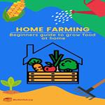 Home Farming