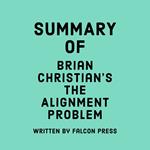 Summary of Brian Christian’s The Alignment Problem