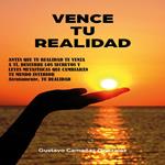 Vence tu realidad