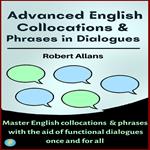 Advanced English Collocations and Phrases in Dialogues