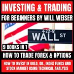 Investing & Trading For Beginners: 9 Books In 1