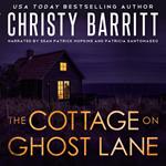 Cottage on Ghost Lane, The