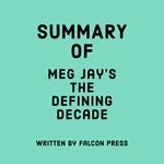 Summary of Meg Jay's The Defining Decade