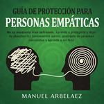 Guía de Protección para Personas Empáticas