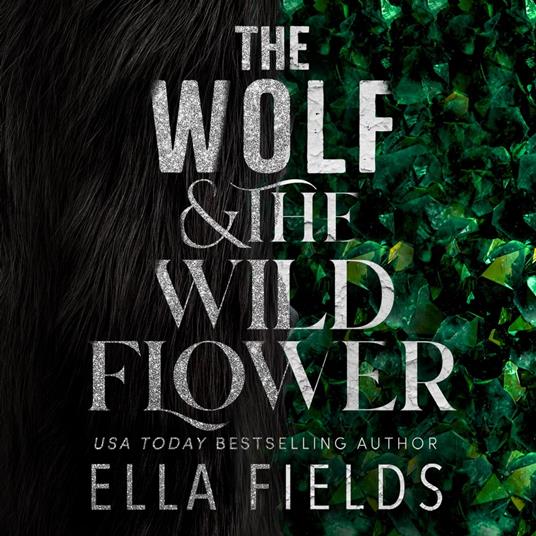 Wolf and the Wildflower, The