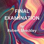 Final Examination