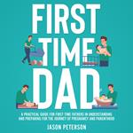 First Time Dad