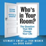 Who's in Your Room?, Revised and Updated: The Question That Will Change Your Life