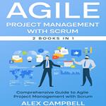 Agile Project Management with Scrum