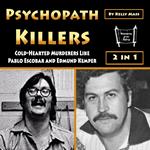 Psychopath Killers