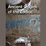 Ancient Origins of the Zodiac