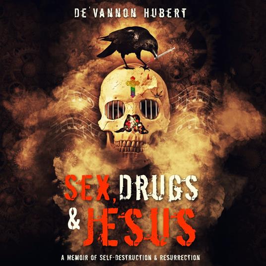 Sex, Drugs & Jesus