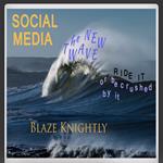 Social Media - The New Wave