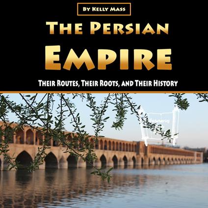 Persian Empire, The