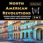 North American Revolutions