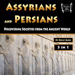 Assyrians and Persians