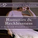 Rumours & Recklessness