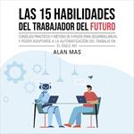 Las 15 habilidades del trabajador del futuro