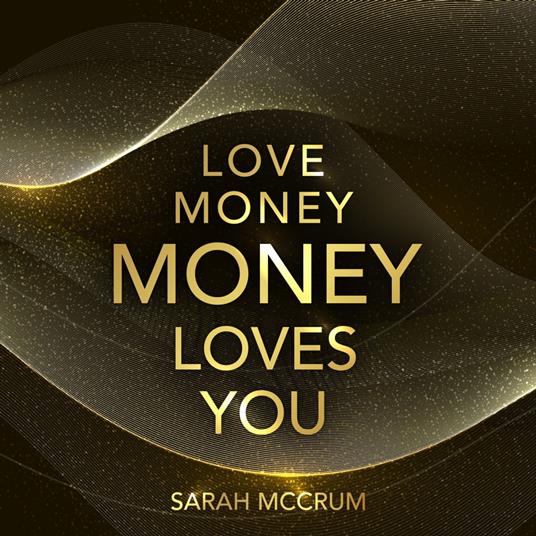 Love Money, Money Loves You