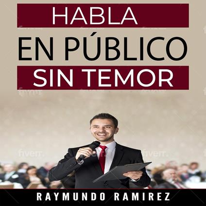 HABLA EN PÚBLICO SIN TEMOR