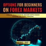 Options for Beginners on FOREX Markets